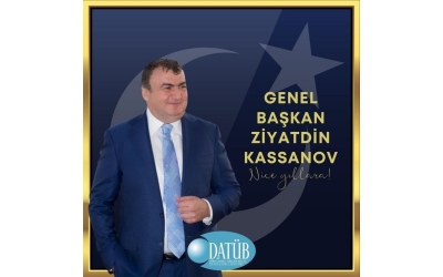 ZİYATDİN KASSANOV’un DOĞUM GÜNÜ