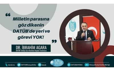 ​Milletin Parasına Göz Dikenin DATÜB'de Yeri ve Görevi Yok