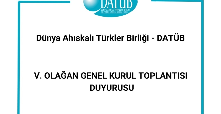 DATÜB V. OLAĞAN GENEL KURUL TOPLANTISI DUYURUSU