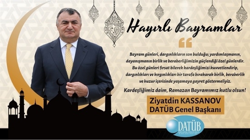 Ziyatdin Kassanov'dan Ramazan Bayramı Mesajı